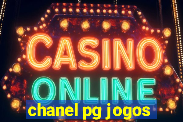 chanel pg jogos